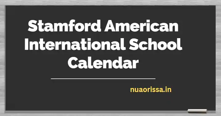 Stamford American international school calendar & holidays
