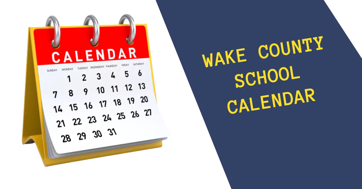 WCPSS School calendar