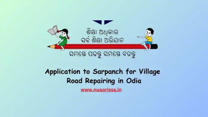 How to Write an Application to Sarpanch for Village Road Repairing in Odia